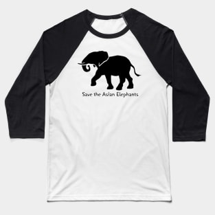Save the Asian Elephants Baseball T-Shirt